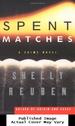 Spent Matches: a Crime Novel