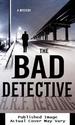 The Bad Detective