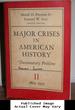 Major Crises in American History Documentary Problems II 1865-1953