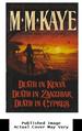 Three Complete Novels Death in Kenya, Death in Zanzabar, Death in Cyprus