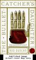 The Bullet-Catcher's Daughter: the Fall of the Gas-Lit Empire, Book 1