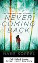 Never Coming Back: a Novel