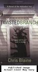 Twisted Branch (Novel of the Abbadon Inn)