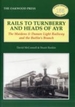 Rails to Turnberry and Heads of Ayr: The Maidens & Dunure Light Railway & the Butlin's Branch