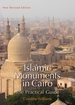 Islamic Monuments in Cairo: The Practical Guide (Updated 7th Edition)