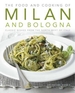 Food and Cooking of Milan and Bologna