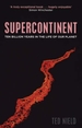 Supercontinent: Ten Billion Years in the Life of our Planet