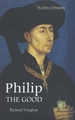 Philip the Good: The Apogee of Burgundy