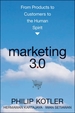 Marketing 3.0: From Products to Customers to the Human Spirit