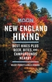 Moon New England Hiking: Best Hikes Plus Beer, Bites, and Campgrounds Nearby