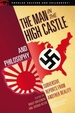 The Man in the High Castle and Philosophy: Subversive Reports from Another Reality