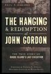 The Hanging and Redemption of John Gordon: the True Story of Rhode Island's Last Execution