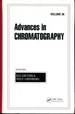 Advances in Chromatography, Volume 46