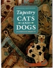 Tapestry Cats and Dogs: 25 Complete Projects