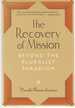 The Recovery of Mission Beyond the Pluralist Paradigm