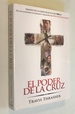 El Poder De La Cruz: Basado En La Gran Pel Cula De Pure/Flix (Spanish Edition)