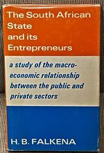 The South African State and Its Entrepreneurs