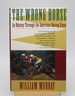 The Wrong Horse: an Odyssey Through the American Racing Scene