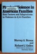 Physical Violence in American Families: Risk Factors and Adaptations to Violence in 8, 145 Families