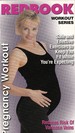 Redbook Workout: Pregnancy Workout