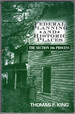 Federal Planning and Historic Places: the Section 106 Process (Heritage Resource Management Series)