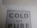 Cold and Pure and Very Dead: a Karen Pelletier Mystery