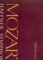 Wolfgang Amadeus Mozart: Symphony No. 35 in D, K. 385: "Haffner" Symphony