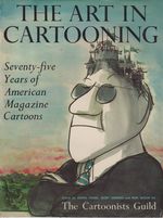 The Art in Cartooning: Seventy-Five Years of American Magazine Cartoons [Signed and Doodled By Various Cartoonists]