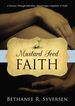 Mustard Seed Faith: a Journey Through Infertility, Miscarriages, Adoption, and Faith