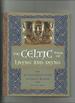 The Celtic Book of Living and Dying, an Illustrated Guide to Celtic Wisdom
