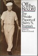 Off the Record: the Private Papers of Harry S. Truman
