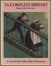 Complete Servant: Regency Life Below Stairs By Samuel & Sarah Adams, Butler & Housekeeper