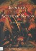 The Identity of the Scottish Nation: an Historic Quest