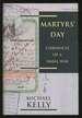 Martyrs' Day: Chronicle of a Small War