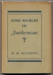 Some Sources of Sourthernisms