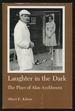 Laughter in the Dark: the Plays of Alan Ayckbourn