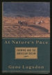At Nature's Pace: Farming and the American Dream