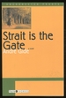 Strait is the Gate