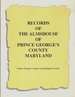 Records of the Almshouse of Prince George's County, Maryland