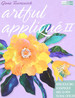 Artful Applique II: Introducing Scraplique and 12 New Floral Designs