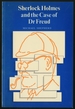 Sherlock Holmes and the Case of Dr. Freud