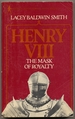 Henry VIII: the Mask of Royalty