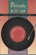 Philosophy at 33 1/3 Rpm: Themes of Classic Rock Music