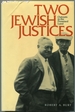 Two Jewish Justices: Outcasts in the Promised Land