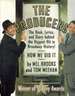 The Producers the Book, Lyrics, and Story Behind the Biggest Hit in Broadway History!