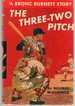 The Three-Two Pitch