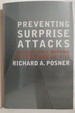 Preventing Surprise Attacks Intelligence Reform in the Wake of 9/11 (Dj Protected By a Brand New, Clear, Acid-Free Mylar Cover)