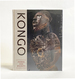 Kongo: Power and Majesty