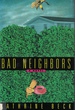 Bad Neighbors