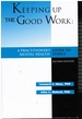 Keeping Up the Good Work: a Practitioner's Guide to Mental Health Ethics